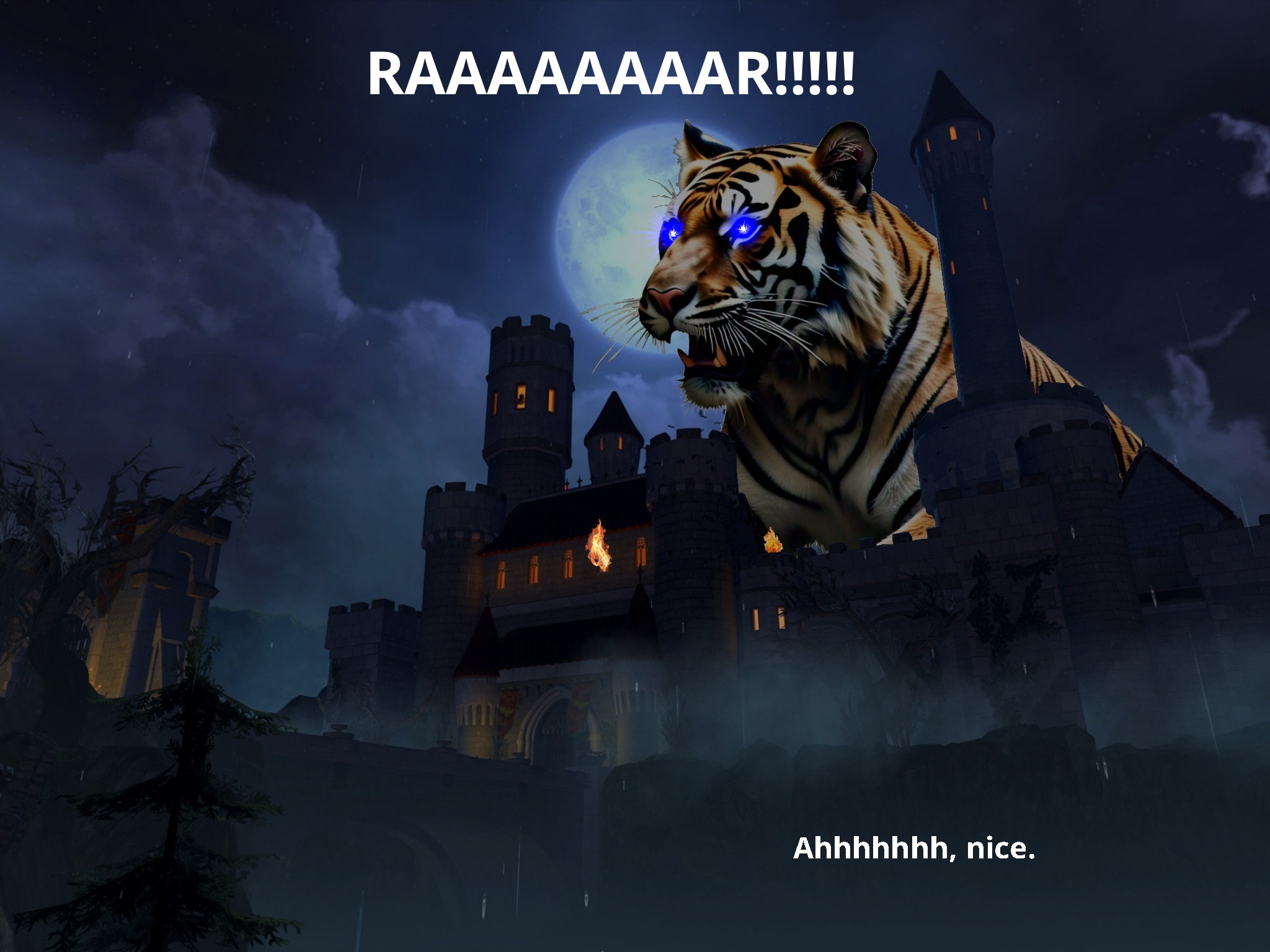 You gaze upon Castle Ravenloft, being ravaged by a giant sabretooth tiger.